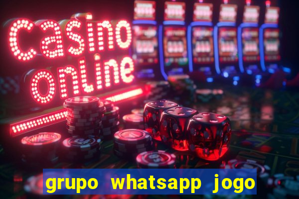 grupo whatsapp jogo do bicho bahia